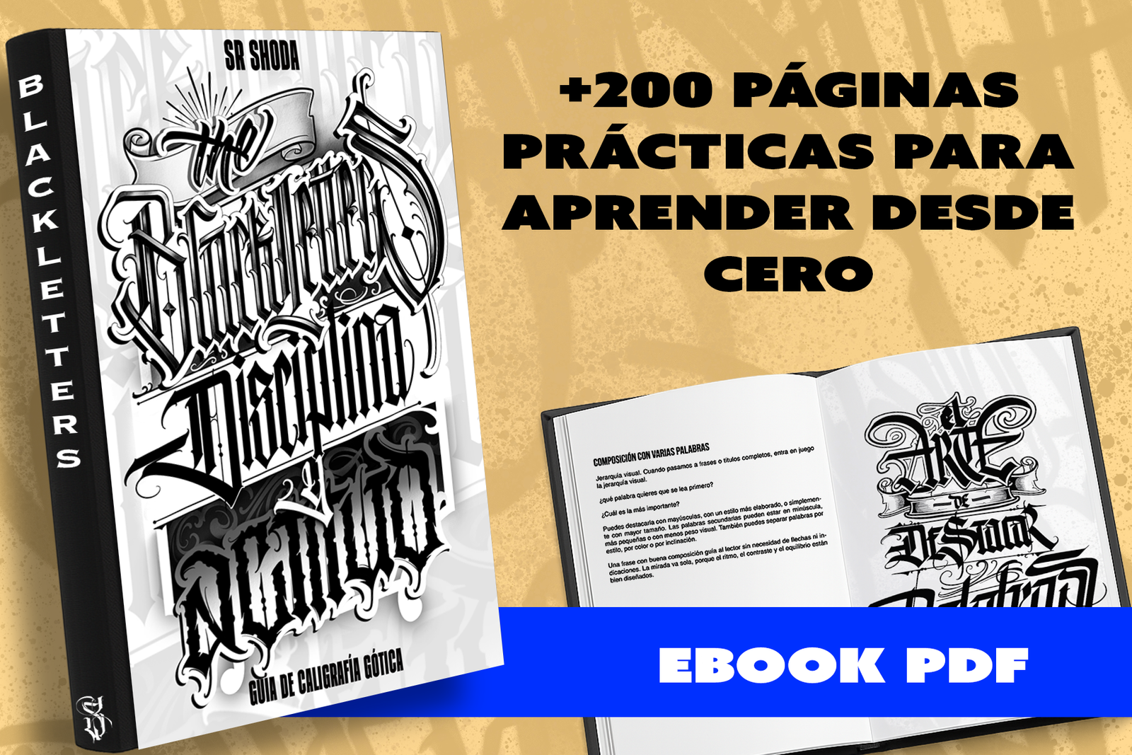 Portada del libro Blackletters: Disciplina y Actitud - Guía de caligrafía gótica en formato PDF con más de 200 páginas para aprender lettering gótico desde cero. Incluye teoría, práctica y ejercicios paso a paso.
